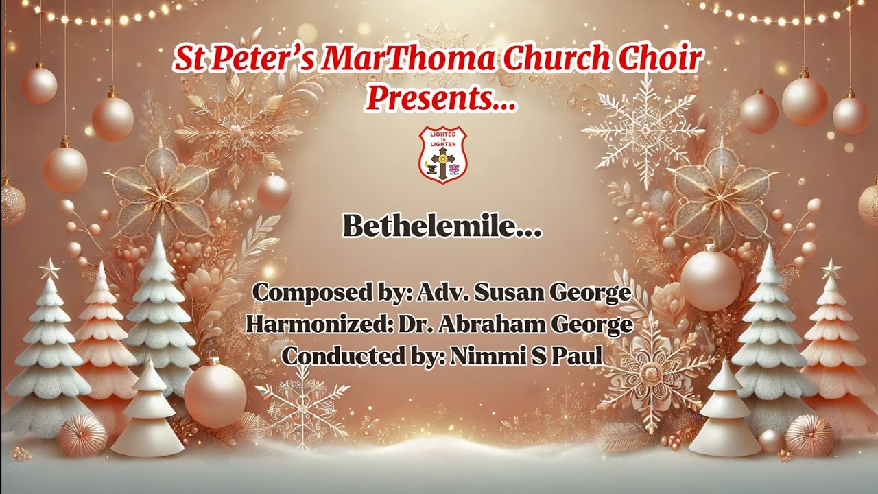 Bethelemile || St. Peter's MarThoma Church London || Christmas Carol 2024