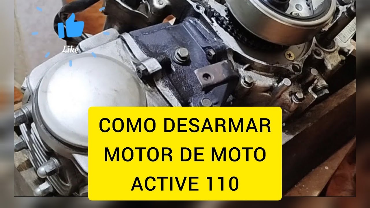 Cómo DESARMAR  motor de Moto ACTIVE 110 CC