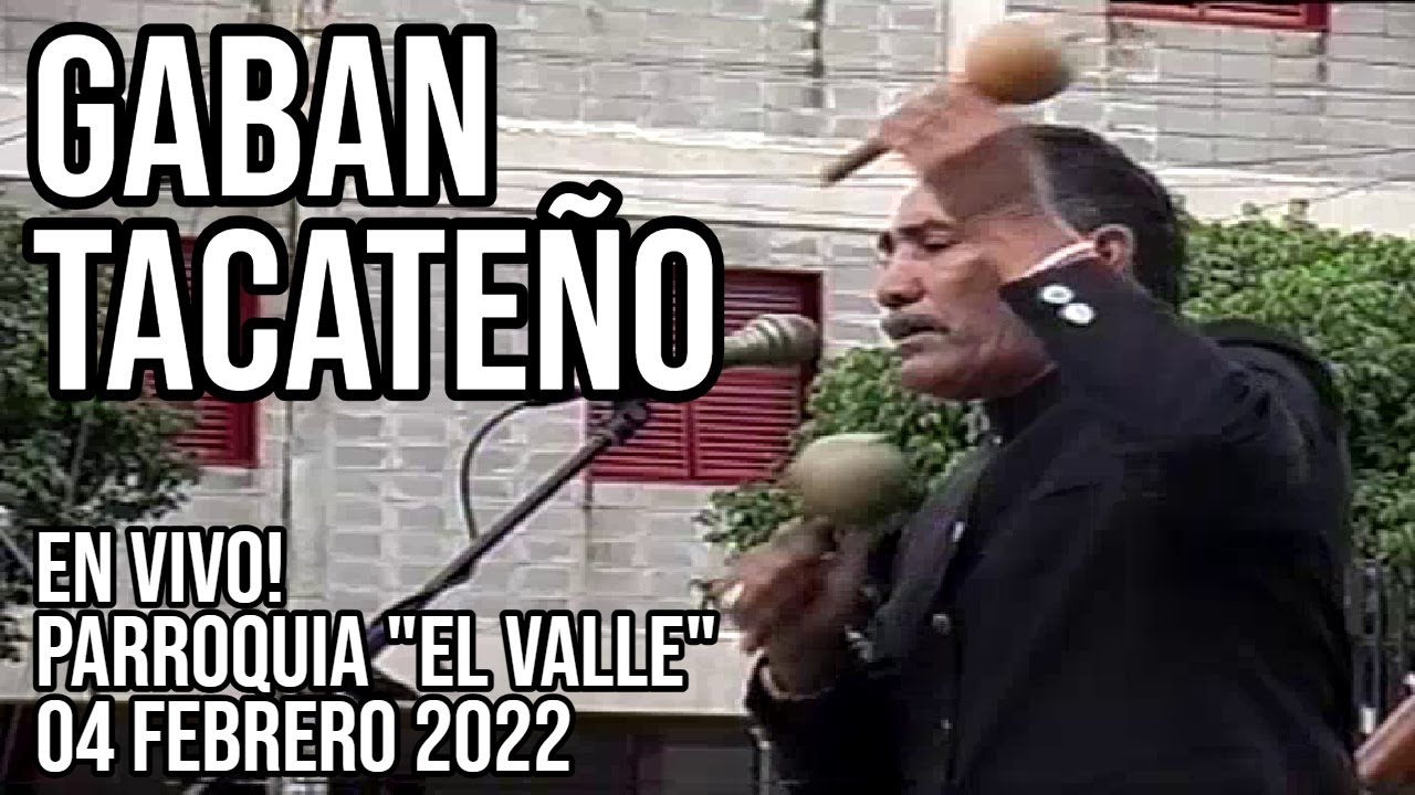 GABAN TACATEÑO EN VIVO!!
