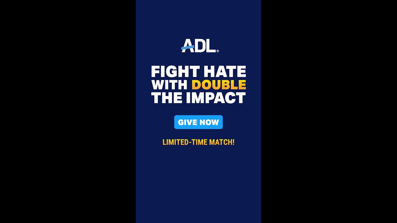 Donate Now to ADL to Double the Impact