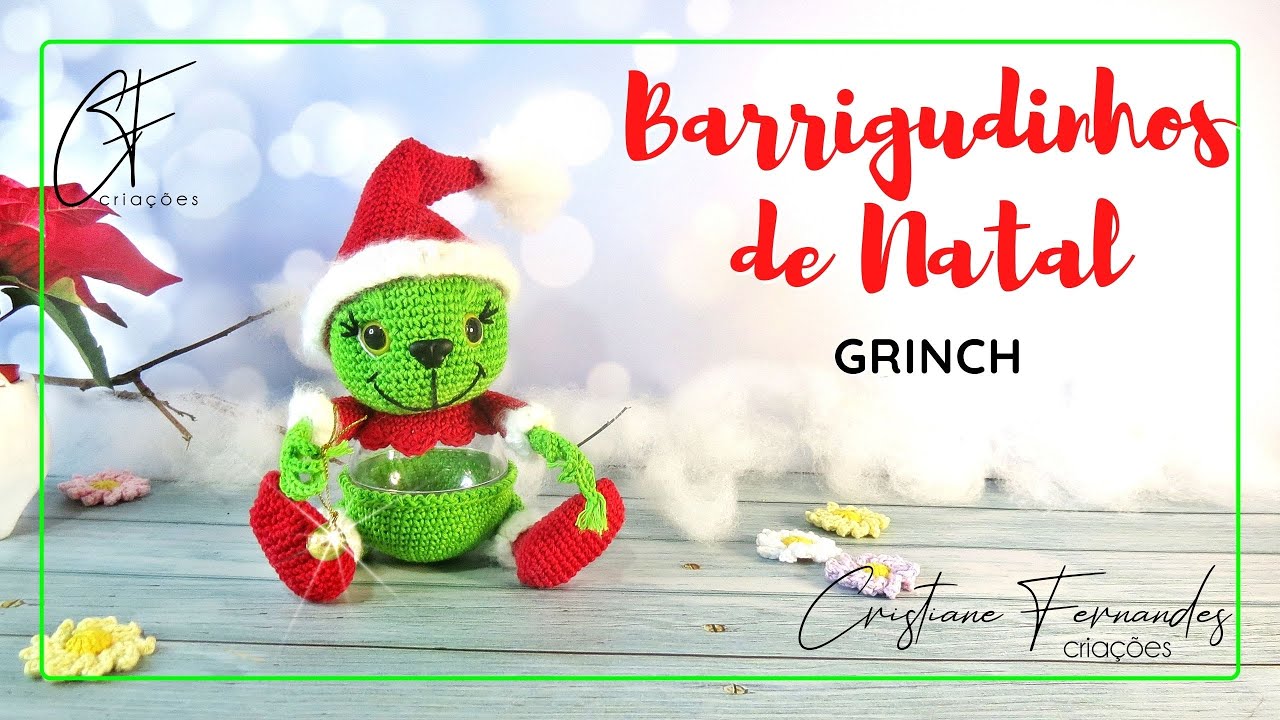 AMIGURUIMI - GRINCH BARRIGUDINHO