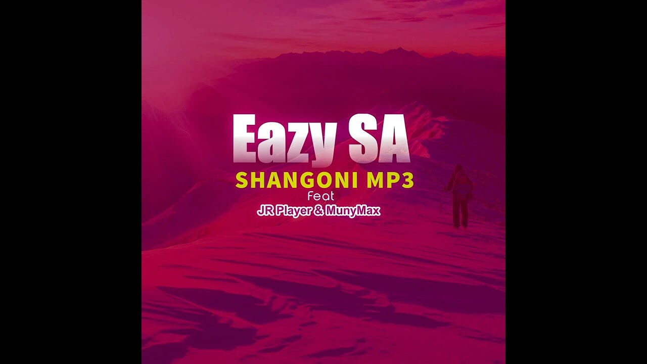 Easy SA - Shangoni FT JR player x Munymax