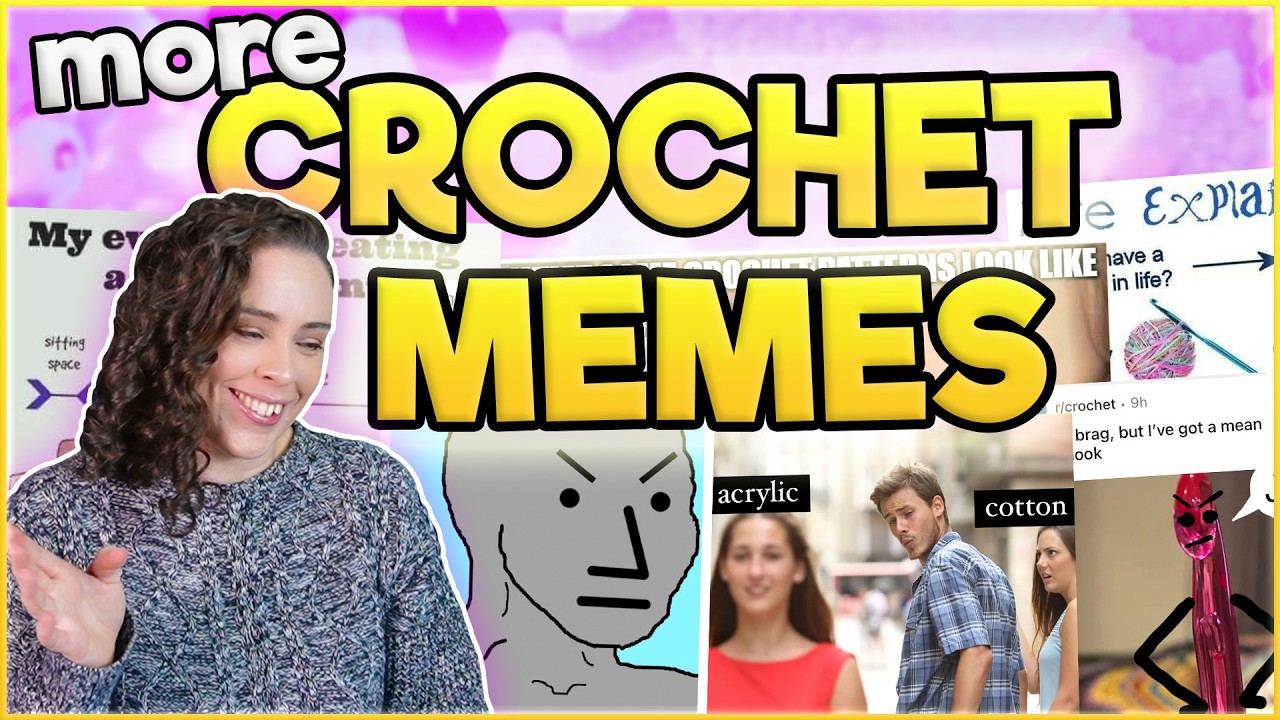 Reacting to MORE Crochet Memes!