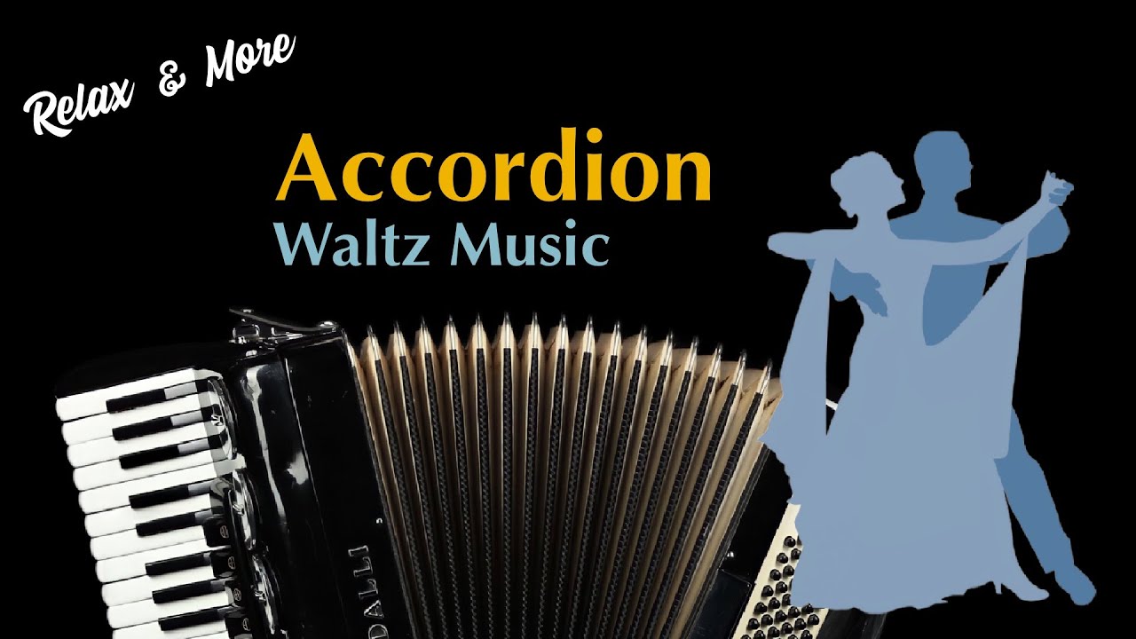 Best of Accordion Waltz Music - موسيقى الفالس على الأكورديون