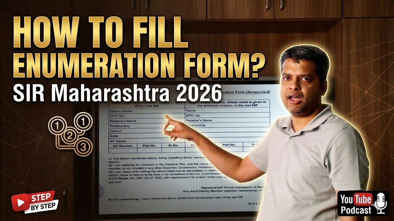 SIR Maharashtra 2026: How to Fill the Enumeration Form? Complete Guide | Shazin Siddiqui