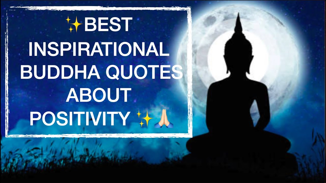 ✨BEST INSPIRATIONAL BUDDHA QUOTES ABOUT POSITIVITY ✨🙏🏻
