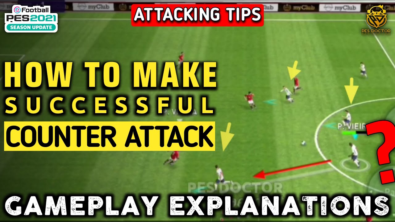 HOW TO MAKE SUCCESSFUL COUNTER ATTACK IN PES 2021 MOBILE | ATTACKING TIPS