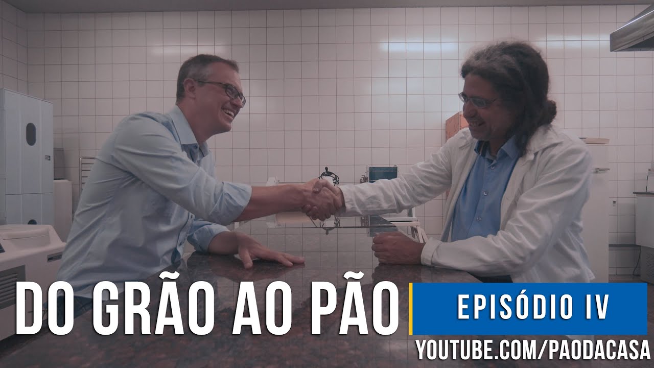 Do Grão ao Pão - EP4 - A ciência da farinha de trigo