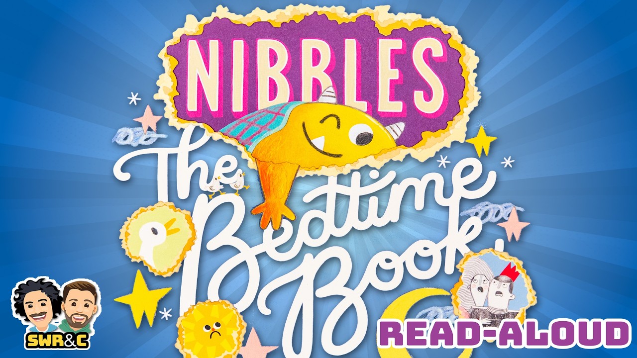 📚 NIBBLES: THE BEDTIME BOOK | Classroom Read-Aloud