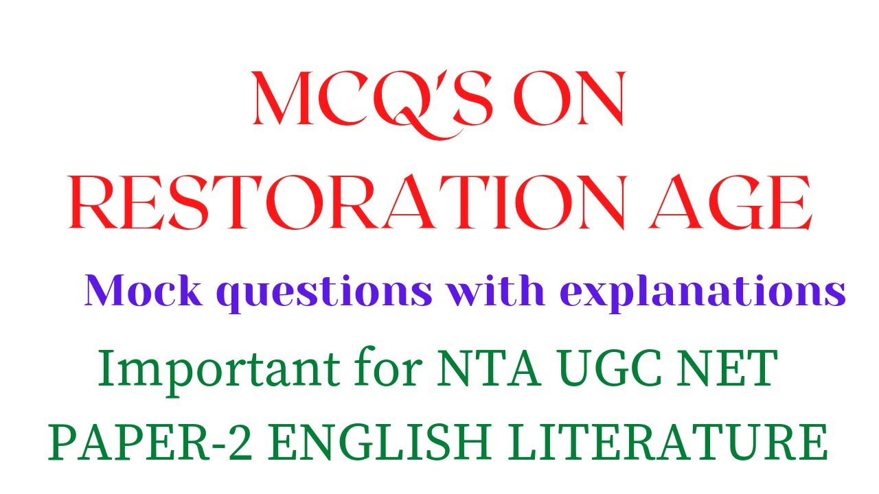 MCQ'S ON RESTORATION PERIOD | ENGLISH LITERATURE | NTA NET | IMPORTANT QUESTIONS WITH EXPLAINATION