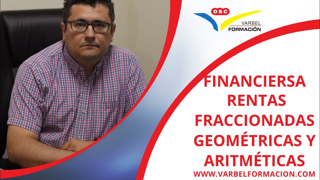 ¿Cómo calcular una renta fraccionada geométrica y aritmética?/FINANCIERAS 👨‍🎓👩‍🎓👨‍🎓🧑‍🎓👩‍🎓🧑‍💼
