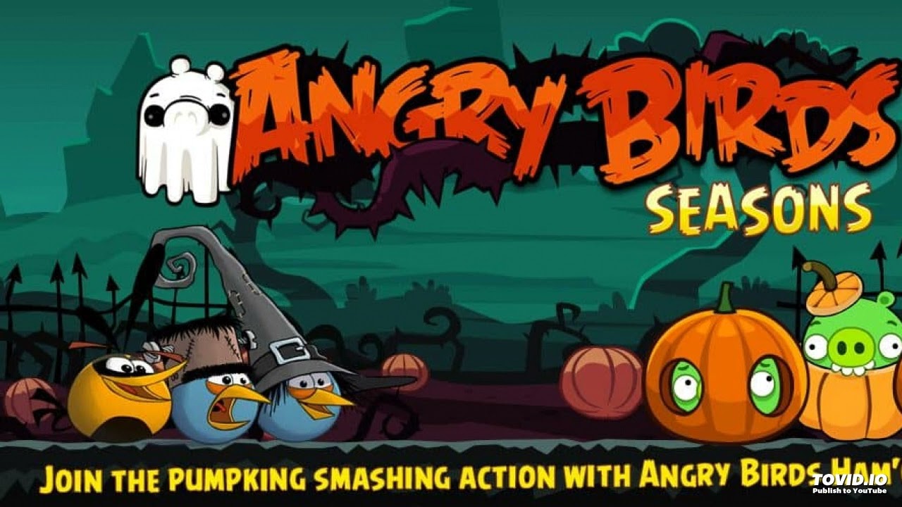 Angry Birds Seasons Ham O Ween Audio +0.5 Version