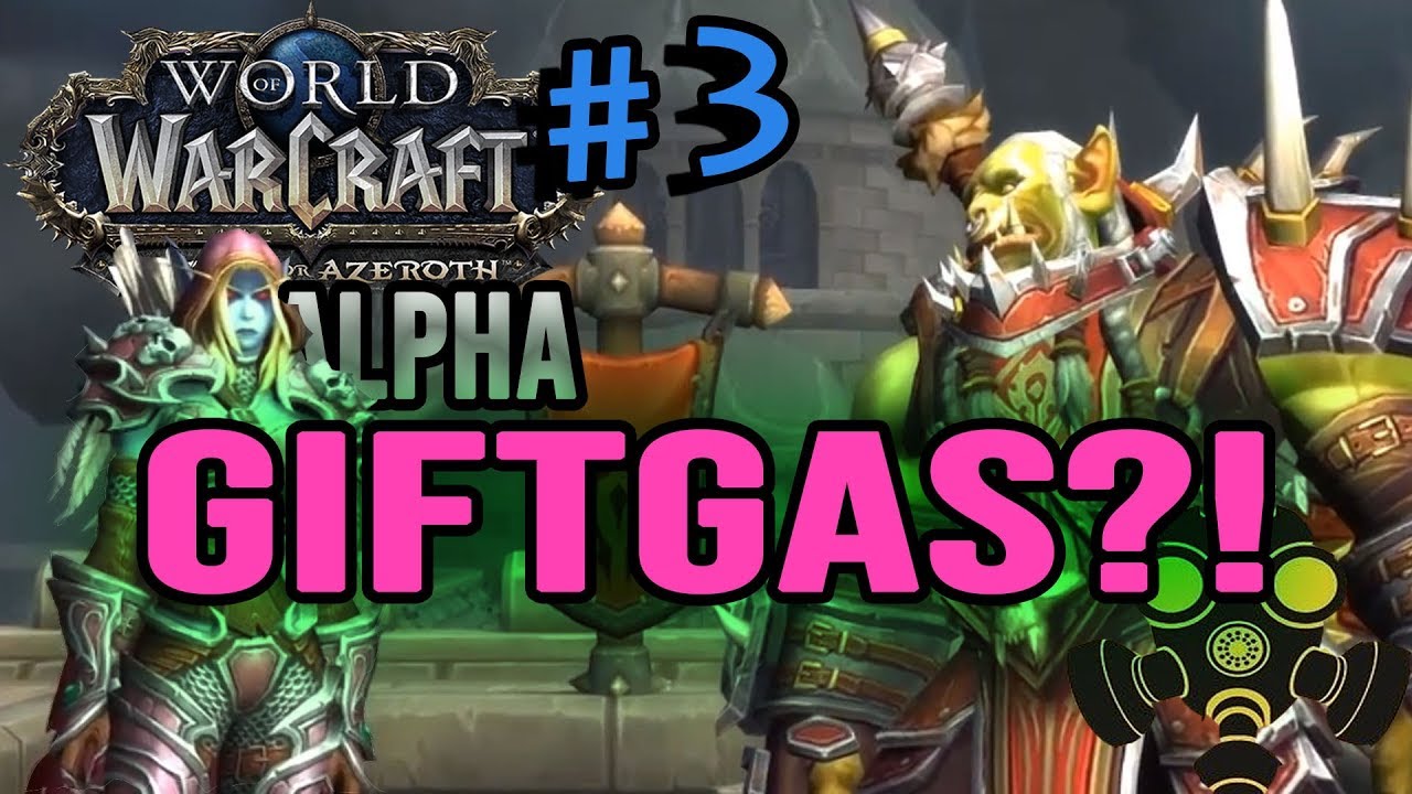 Feiger Giftgasanschlag | Battle for Azeroth 🔥 BfA Alpha #3