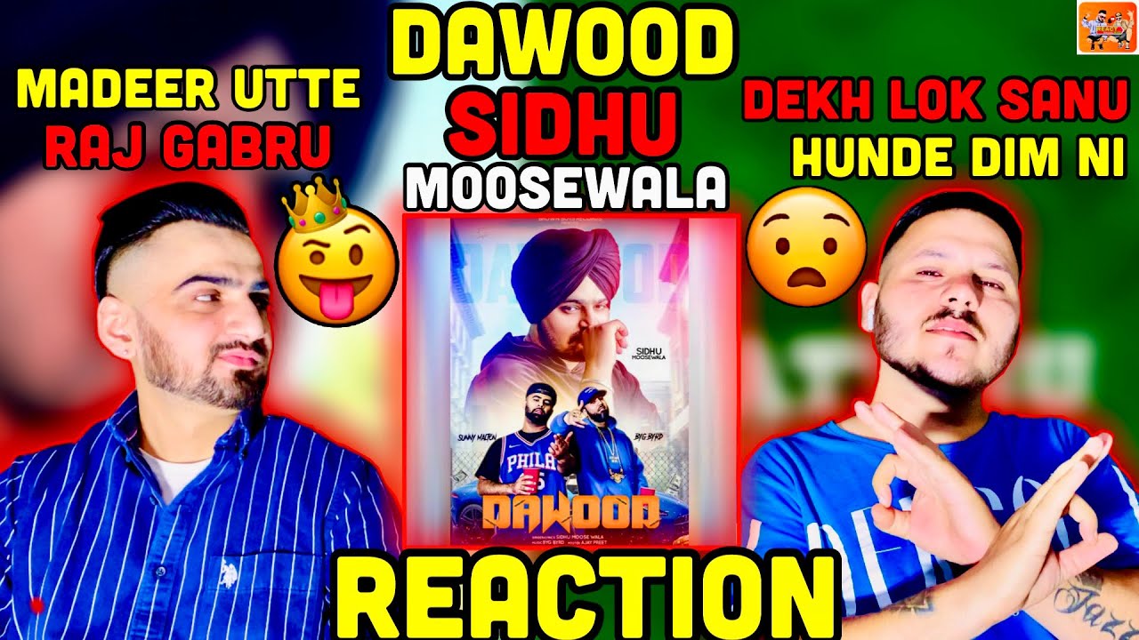 Reaction On Dawood | Sidhu Moose Wala | ReactHub | Byg Byrd |  Sidhu Moosewala | Tseries Music |