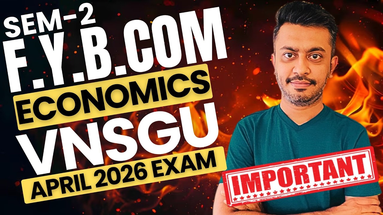 ECONOMICS (CREDIT-4) IMP QUESTION | APRIL 2026 | FYBCOM SEM-2 | VNSGU