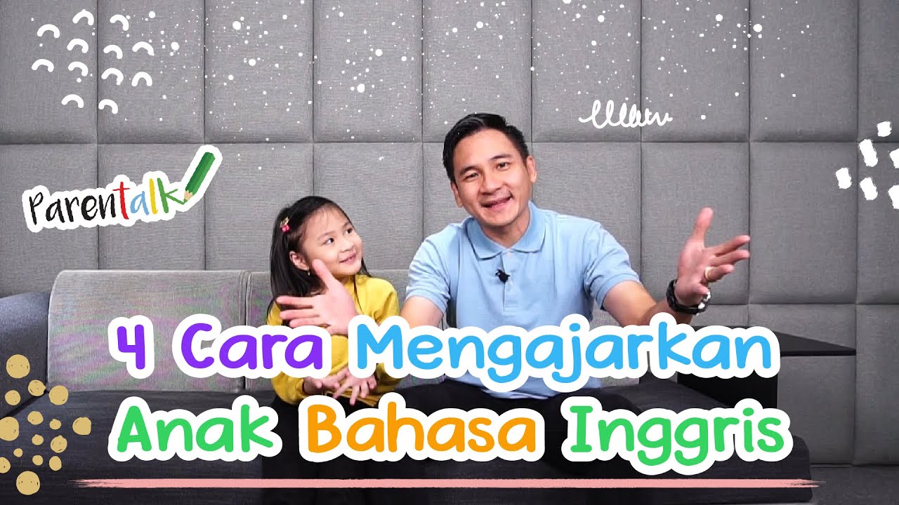 Dad Series: Tips Anak Lancar Bahasa Inggris | Michael