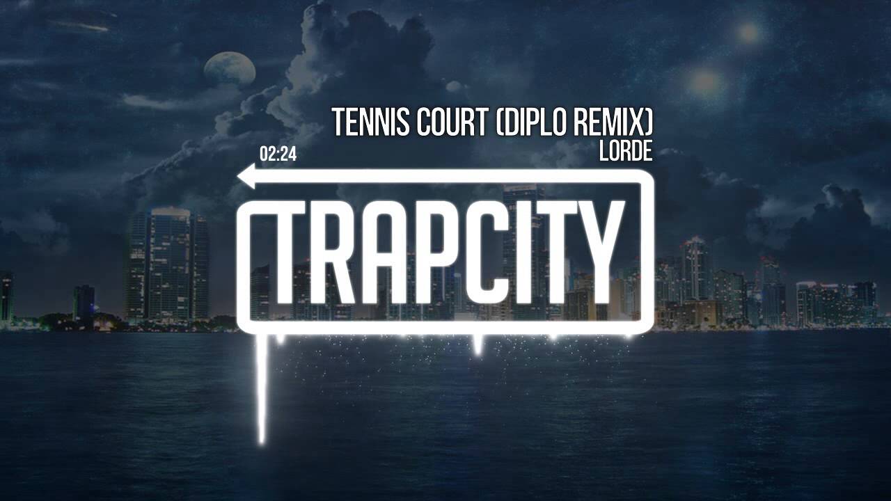 Lorde - Tennis Court (Diplo Remix)