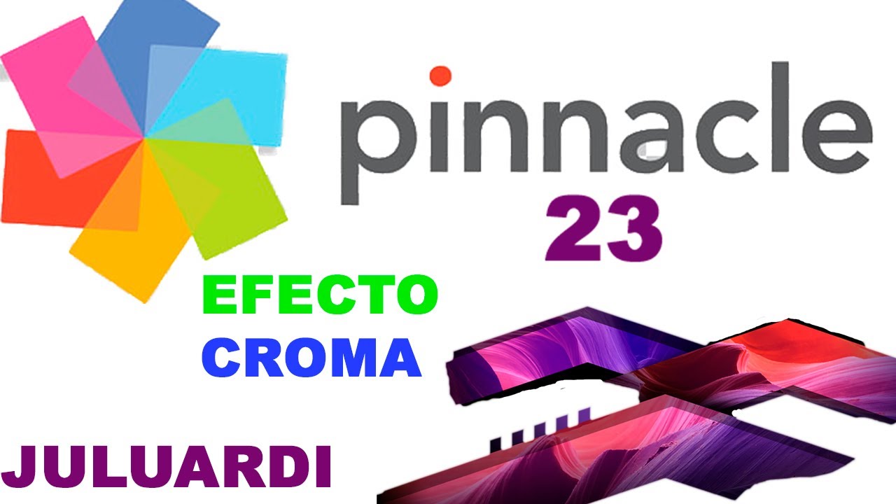 PINNACLE 23: Hacer CROMA, facil y avanzado