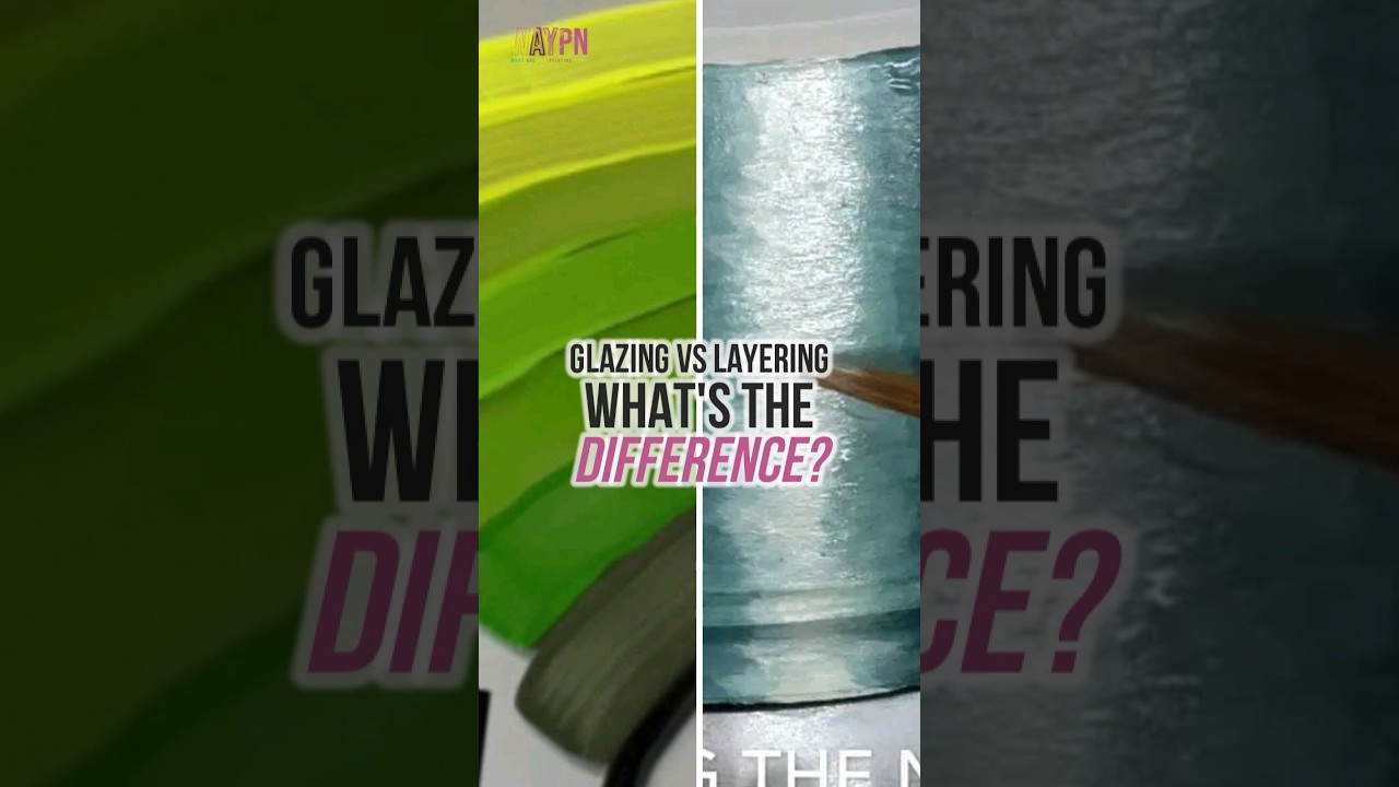Layering vs Glazing what's the difference?