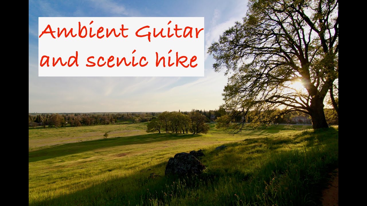 Ambient Song, Scenic Trail hike 