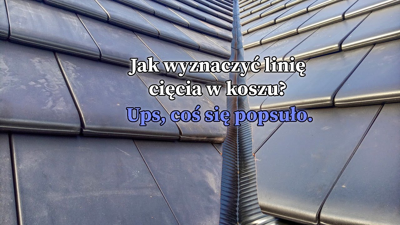Jak wyznaczyć linię cięcia dachówek w koszu. Połączenie dwóch koszy. #vlogbudowlany