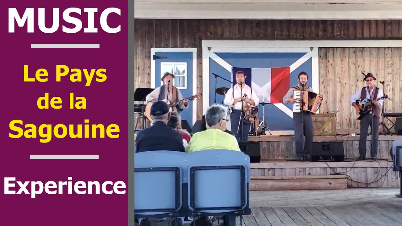 Music at Le Pays de la Sagouine - Cordes-de-Bois and Les Sauteux d'bouchures