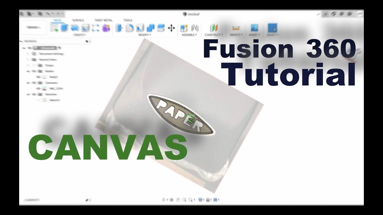 Fusion 360 tutorial CANVAS