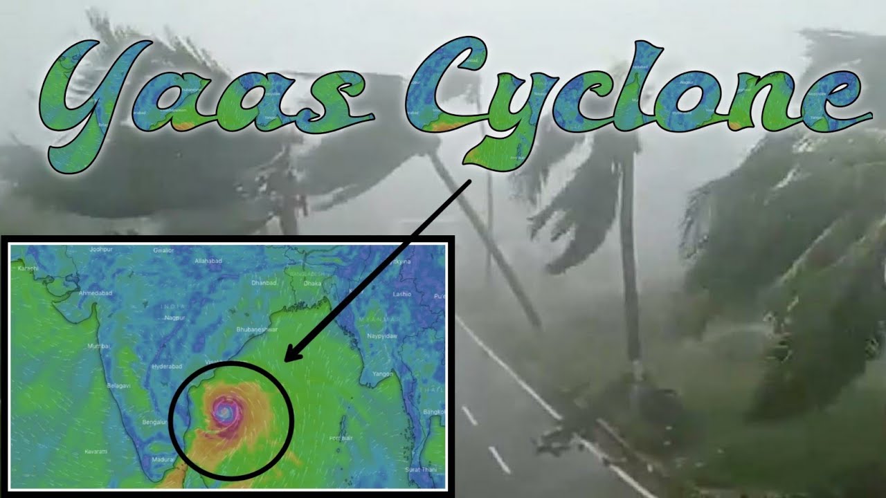 Cyclone || Yaas Cyclone today|| Yaas Cyclone status