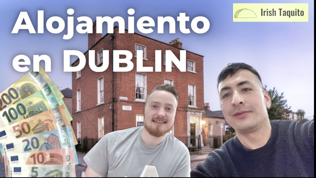 🇮🇪 Rentando en Dubl&iacute;n: cu&aacute;nto necesitas REALMENTE