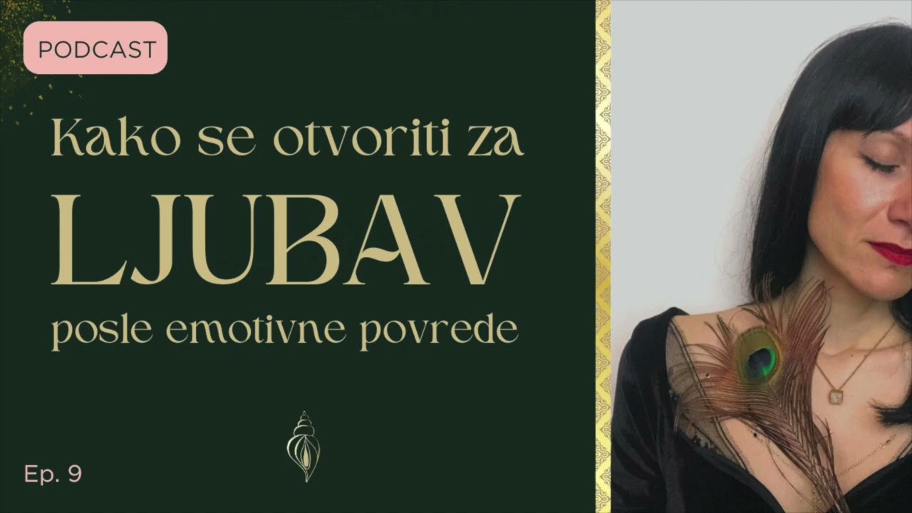 3 koraka kako da se ponovo otvoriš za LJUBAV posle povrede | ranjeno srce | partnerski odnosi