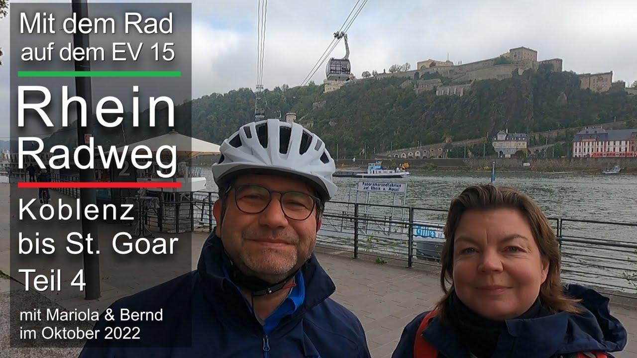 RHEINRADWEG | Teil 4 |  Koblenz bis St. Goar