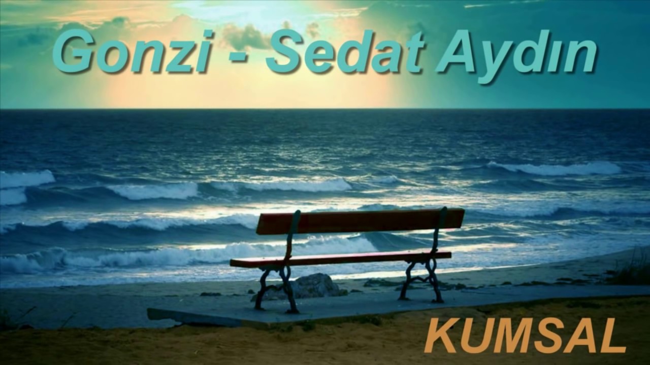 Gonzi & Sedat Aydın - KUMSAL [2015] +Sözler.