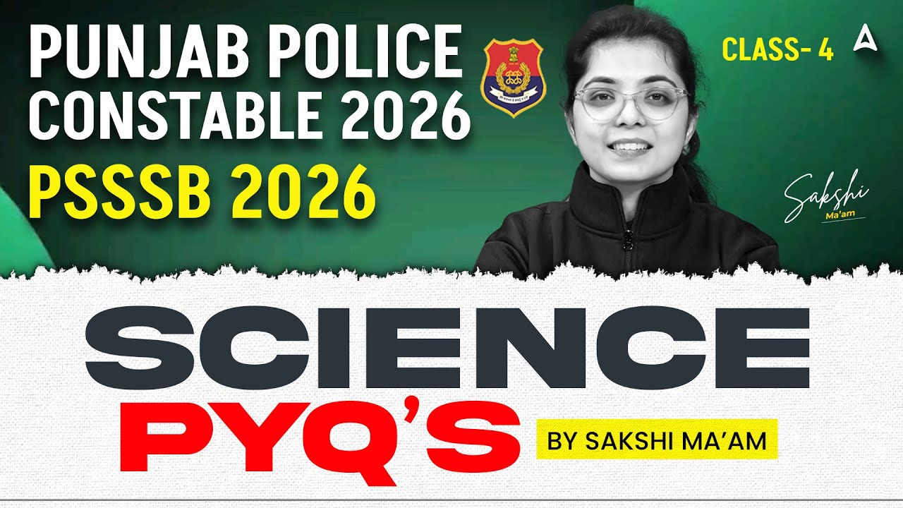 Punjab Police Constable Preparation 2026 | Science Previous Year Questions #4 | By Sakshi Ma'am