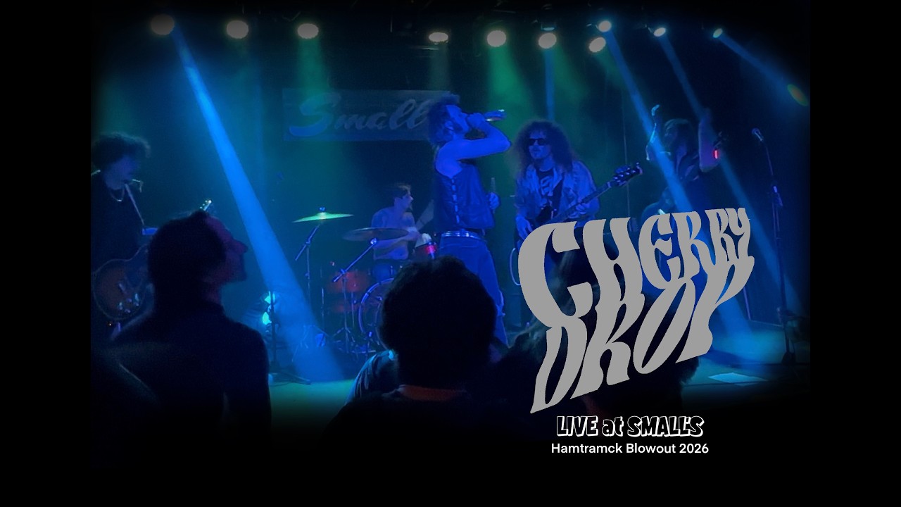 CHERRY DROP - Loaded - live at Small’s Hamtramck Blowout 2026