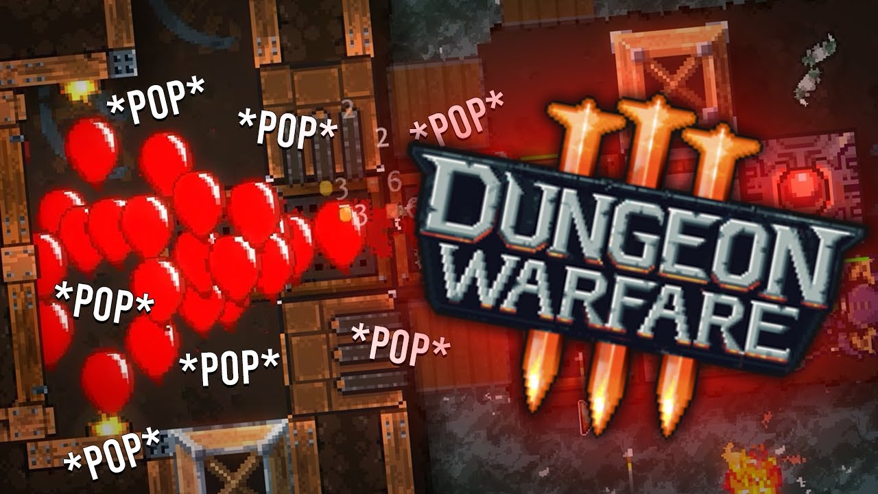 BALLOONS ARE THE ONLY THING THAT CAN STOP US NOW! - DUNGEON WARFARE 3