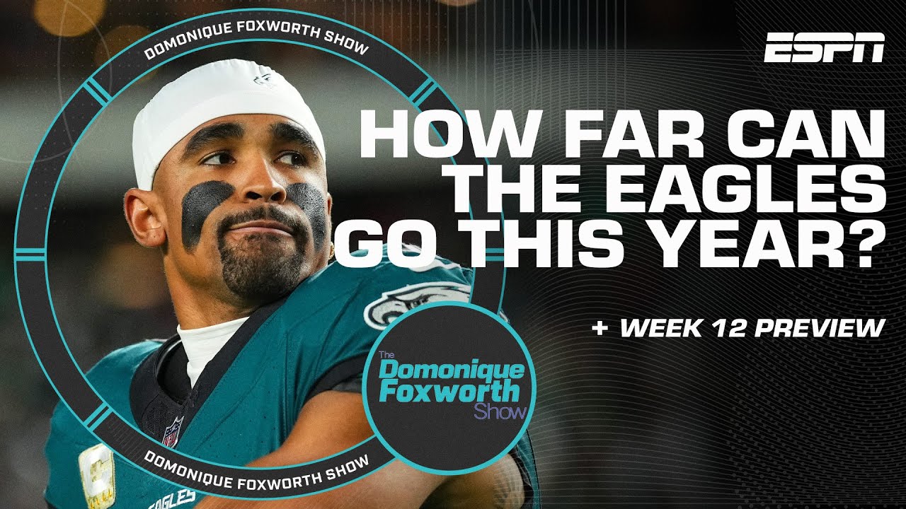Can the Eagles win the NFC? 🏈 NFL Week 12 Preview | The Domonique Foxworth Show