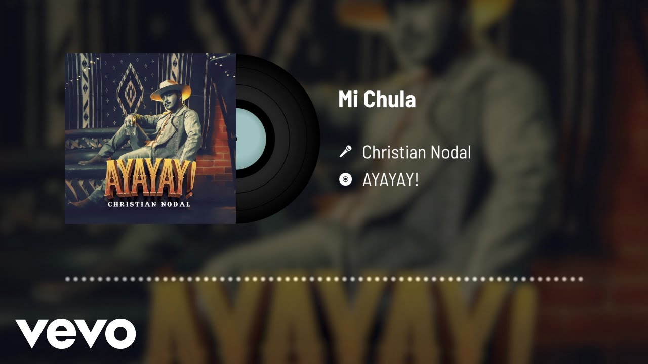 Christian Nodal - Mi Chula (Audio)