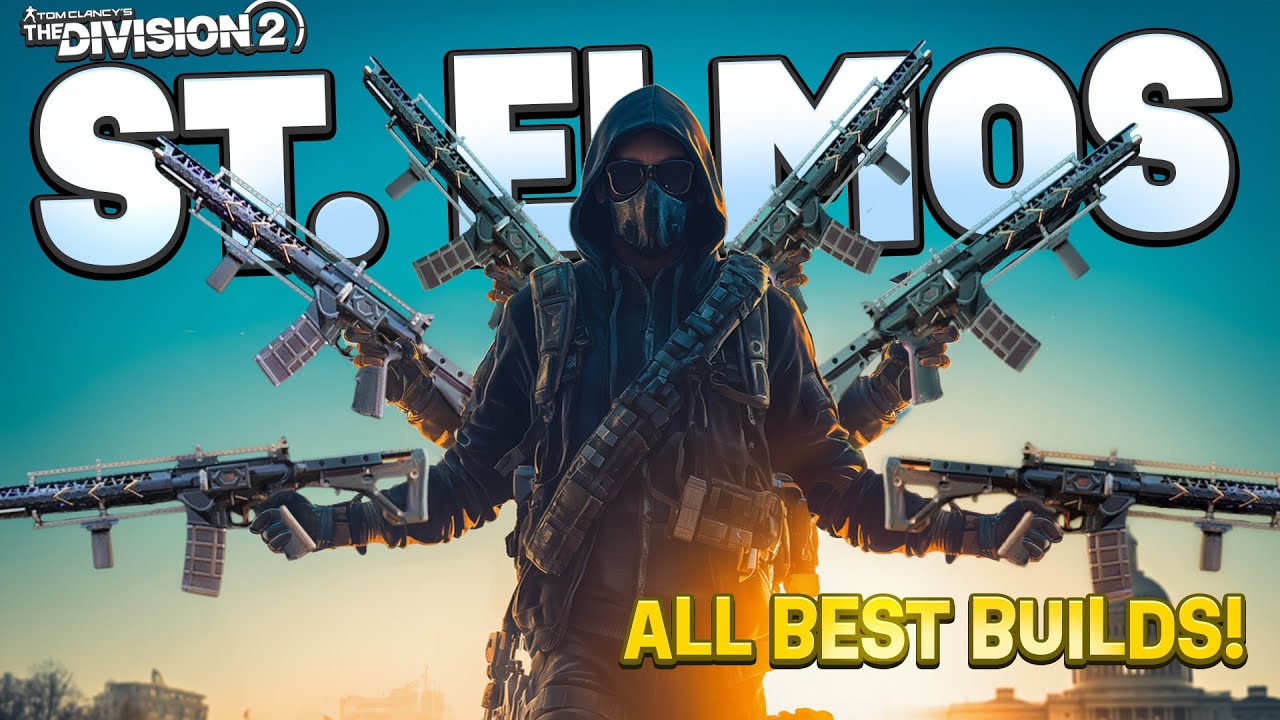 Best Builds for St Elmo's AR in The Division 2