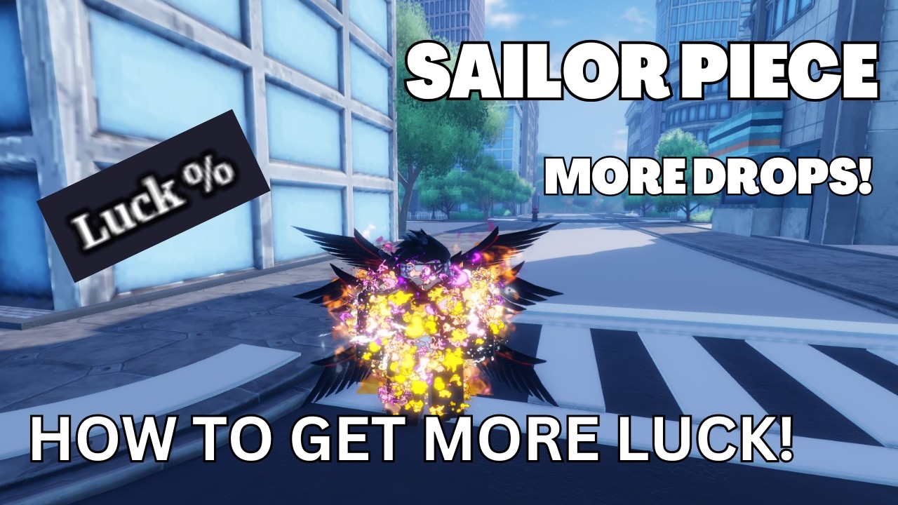 Как получить больше удачи (больше выпадающих предметов) в Sailor Piece Roblox