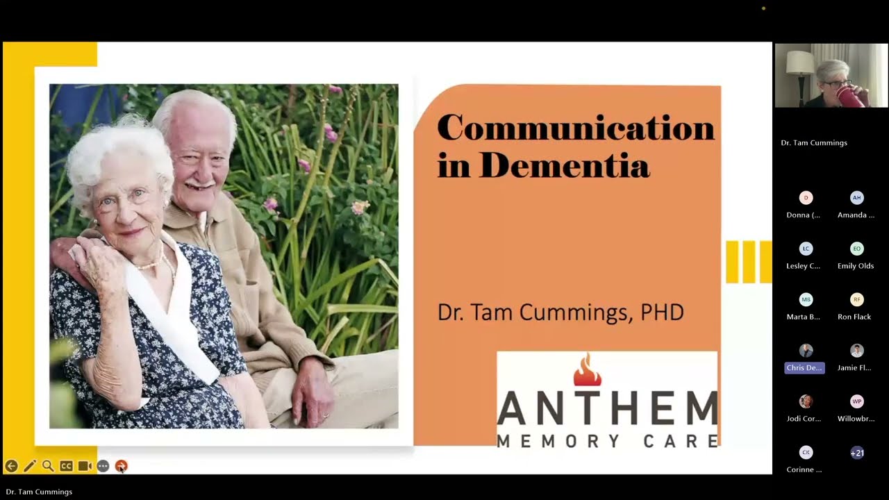 Communication Tips in Dementia Care Presented by Dr. Tam Cummings