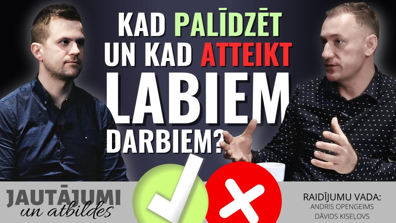 153. Kad palīdzēt un kad atteikt 