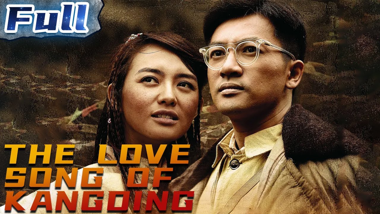 【ENG】The Love Song of Kangding | War Movie | China Movie Channel ENGLISH
