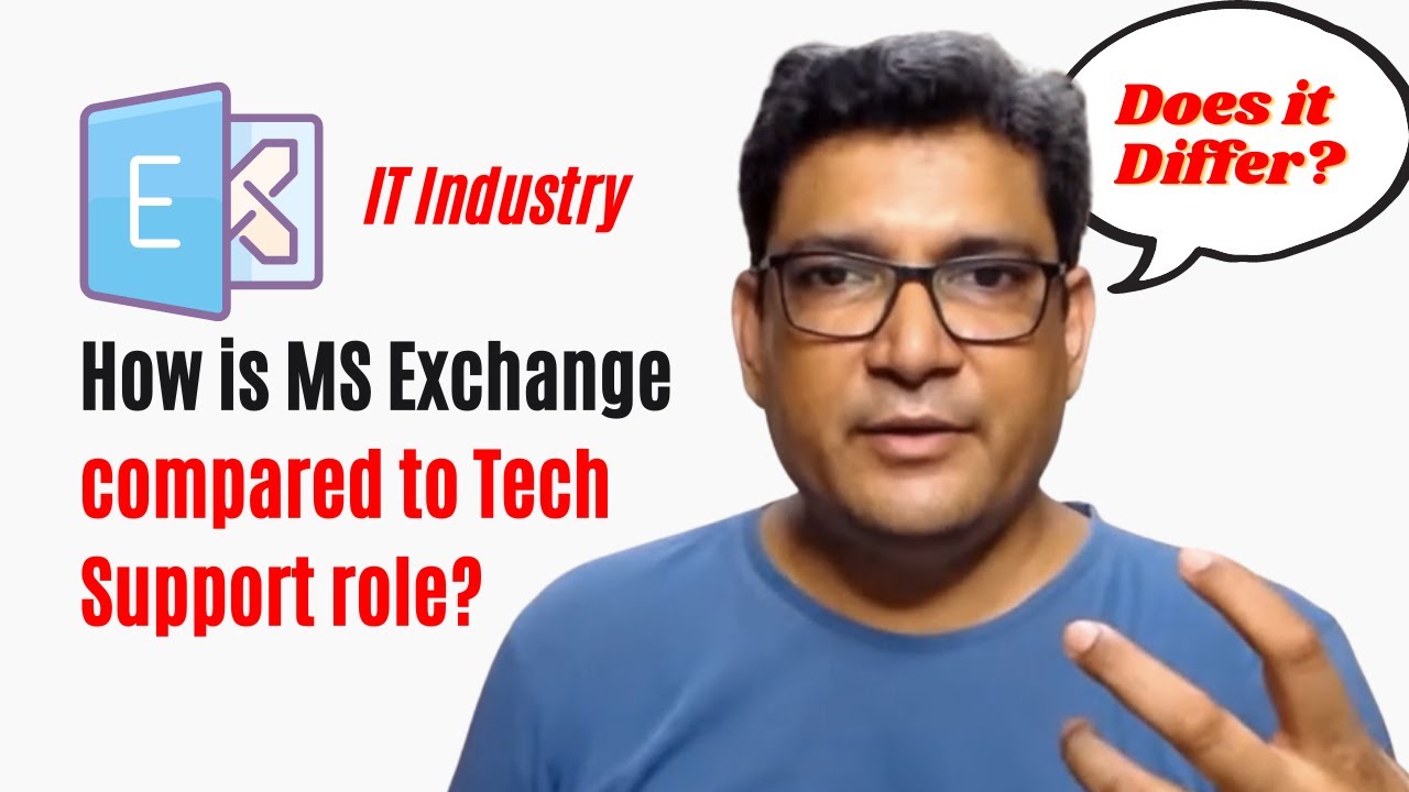 How is, Microsoft Exchange Administrator role compared to Technical Support?