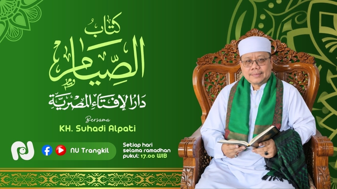 #16 Ngaji Ramadan “Kitab Ash-Shiyam” | Kyai Suhadi Alpati