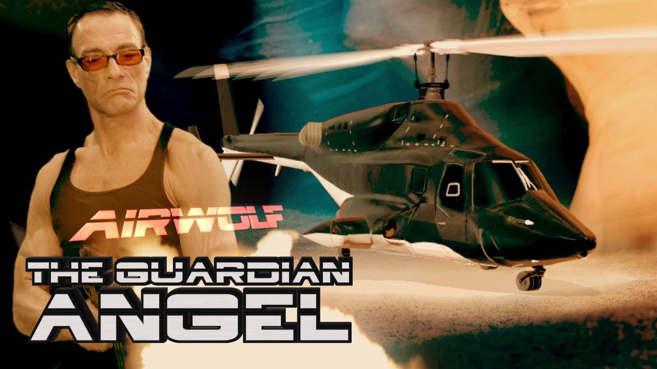 Airwolf - THE GUARDIAN ANGEL - fan video