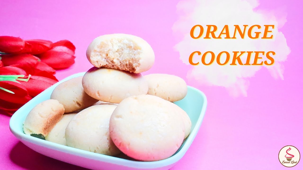 Orange Cookies Recipe | Eggless, Crunchy & Zesty Orange Cookies