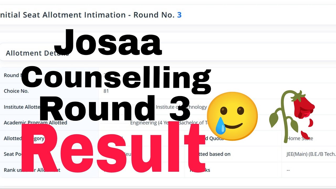 Josaa Counseling Round 3 Result 😅 #josaacounseling #josaacounselling 
