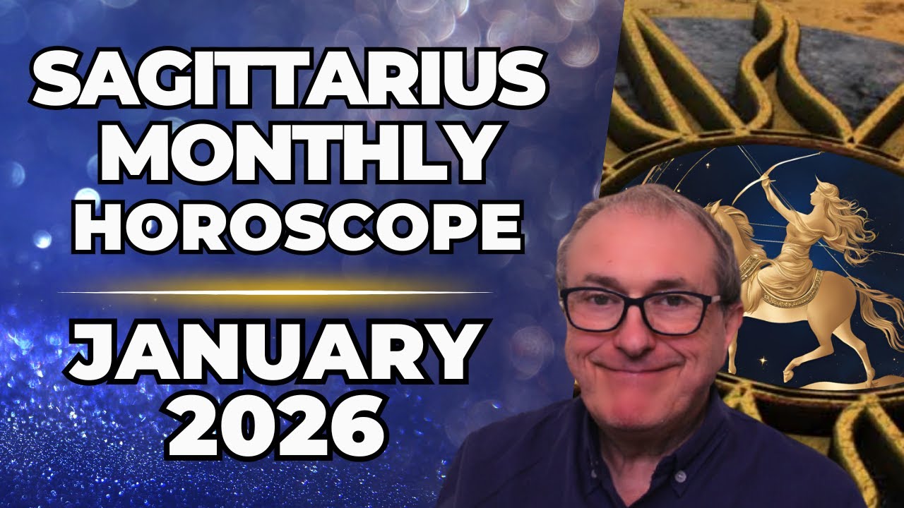 Sagittarius January 2026 Horoscope ♐ Monthly Astrology Forecast | Patrick Arundell Astrology