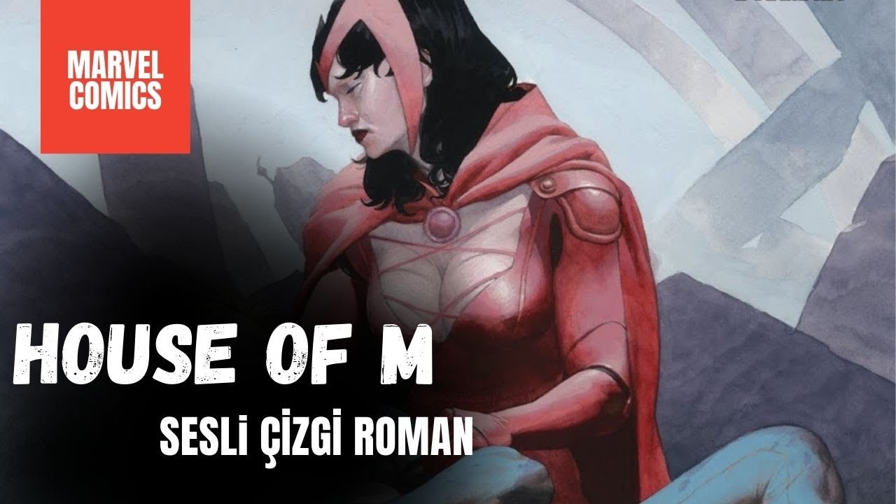 Sesli Çizgi Roman | Marvel Comics | House of M