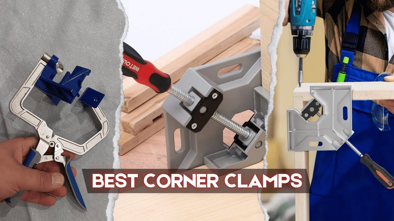 4 Best Corner Clamps 2025! 90-Degree Angles Every Time